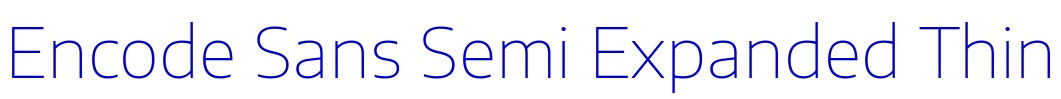 Encode Sans Semi Expanded Thin шрифт